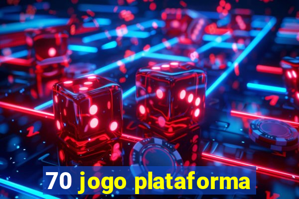 70 jogo plataforma